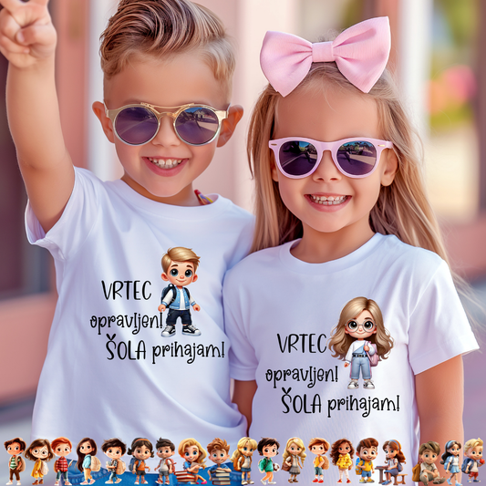 Majici z napisom Vrtec opravljen! Šola prihajam! – personalizirano oblačilo za otroke ob vstopu v šolo