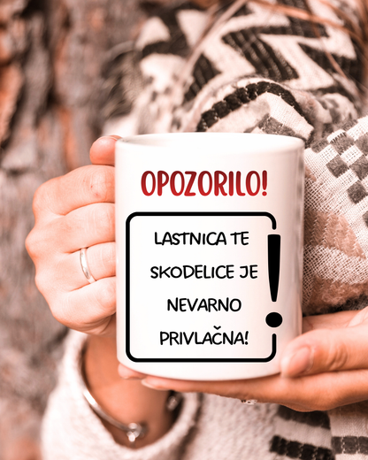 Skodelica - Nevarno privlačen/na