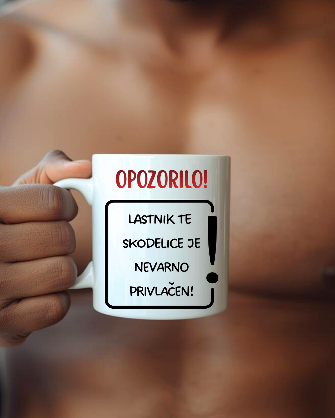 Skodelica - Nevarno privlačen/na