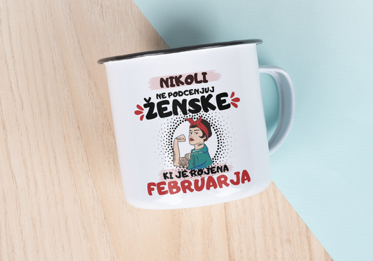 Darilo za žensko, Nikoli ne podcenjuj ženske ki je rojena (mesec)